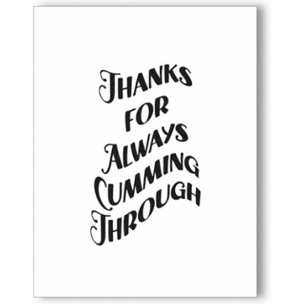 Thanks For Cumming Naughty Greeting Card
